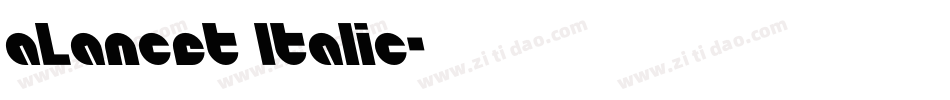 aLancet Italic字体转换
